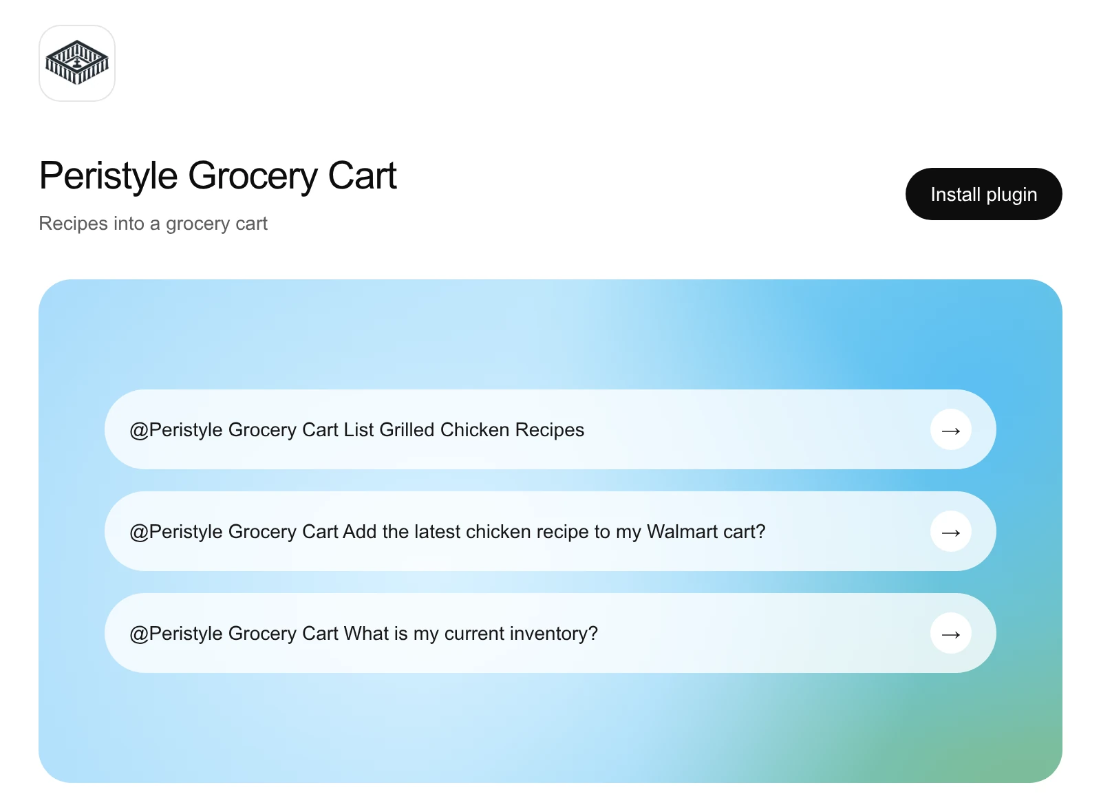 The Peristyle Grocery Cart page in ChatGPT, with the Install plugin button and three example prompts that start with @Peristyle Grocery Cart